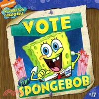 Vote for SpongeBob! /