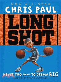 Long shot :never too small to dream big /