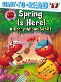 Spring Is Here! ─ A Story About Seeds/Pre-Level 1