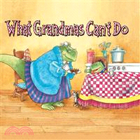 What Grandmas Can't Do