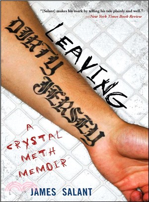 Leaving Dirty Jersey ─ A Crystal Meth Memoir