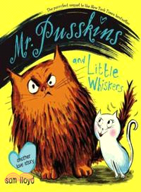 Mr. Pusskins and Little Whiskers ─ Another Love Story