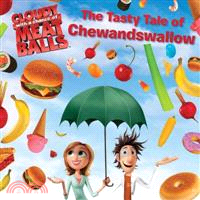 The Tasty Tale of Chewandswallow