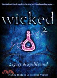 Wicked 2 ─ Legacy & Spellbound