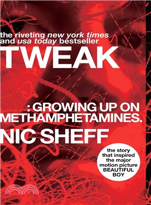 Tweak ─ Growing Up on Methamphetamines