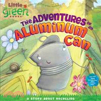The Adventures of an Aluminu...