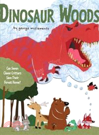 Dinosaur Woods ─ Can Seven Clever Critters Save Their Forest Home?