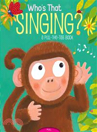 Who's That Singing? ─ A Pull-the-Tab Book