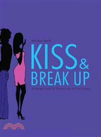 Kiss & Break Up