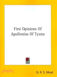 First Opinions of Apollonius of Tyana