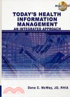 Today's Health Information Management―An Integrated Approach