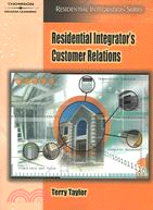 Residential Integrator's Customer Relations