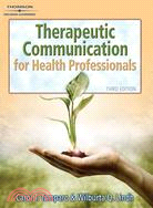 Therapeutic Communications for Health Care