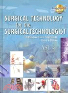 Surgical Technology for the Surgical Technologist: A Positive Care Approach