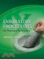 Laboratory Procedures for Pharmacy Technicians