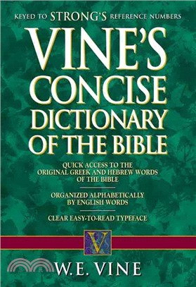 Vine's Concise Dictionary Of The Bible