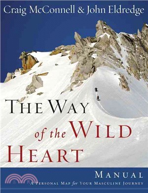 The Way of the Wild Heart Manual