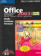 Microsoft Office 2003: Essential Concepts And Techniques