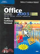 Microsoft Office 2003: Brief Concepts And Techniques