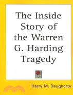 The Inside Story of the Warren G. Harding Tragedy