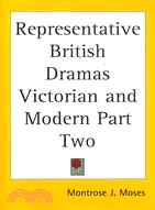 Representative British Dramas Victorian And Modern