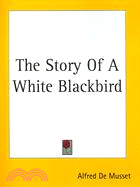 The Story of a White Blackbird