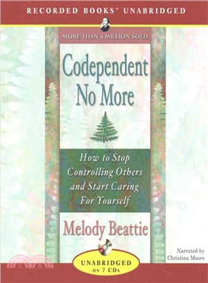 Codependent No More ― How to Stop Controlling Others and Start Caring for Yourself