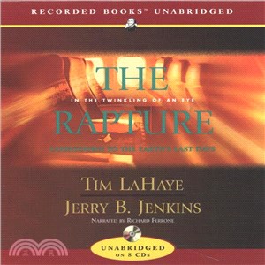 The Rapture ― In the Twinkling of an Eye / Countdown to the Earth's Last Days