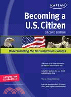 Kaplan Becoming a U.S. Citizen: Understanding the Naturalization Process