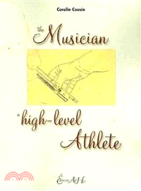 The Musician, a High-Level Athlete