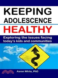 Keeping Adolescence Healthy