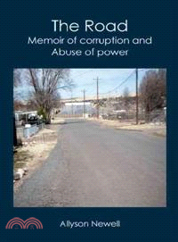 The Road—Memoir of Corruption and Abuse of Power