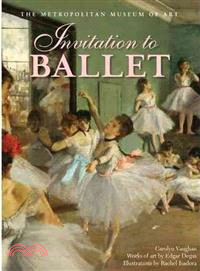 Invitation to Ballet ─ A Celebration of Dance and Degas