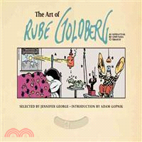 The art of Rube Goldberg :(A...