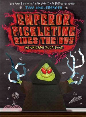 Emperor Pickletine Rides the Bus ─ An Origami Yoda Book