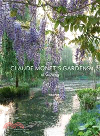 Claude Monet's Gardens at Giverny