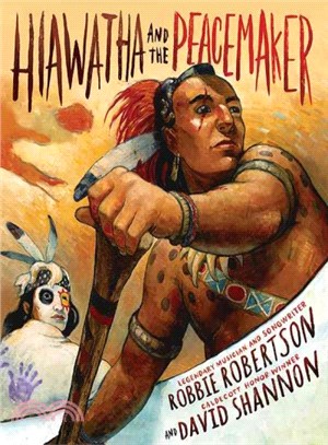 Hiawatha and the Peacemaker ...