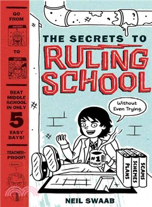 The Secrets to Ruling School (Without Even Trying)