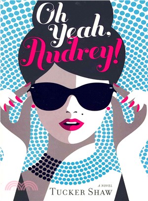 Oh Yeah, Audrey!