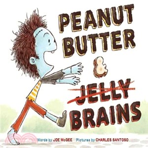 Peanut Butter & Brains ― A Zombie Culinary Tale