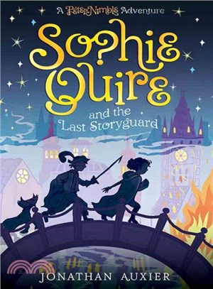 Sophie Quire and the Last Storyguard ― A Peter Nimble Adventure