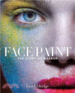 Face paint :the story of mak...