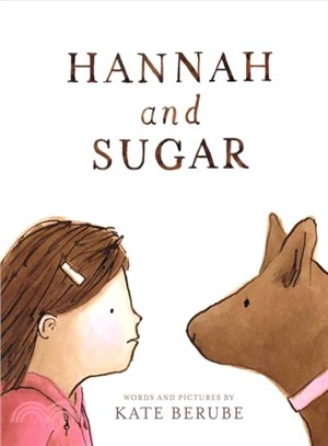 Hannah and Sugar /