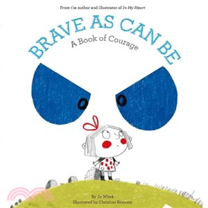 Brave As Can Be ― A Book of Courage (精裝本)