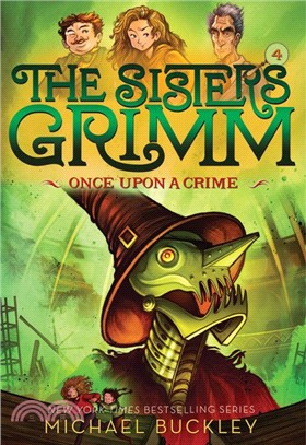 The Sisters Grimm 4 : Once upon a crime