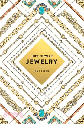 How to Wear Jewelry ― 55 Styles