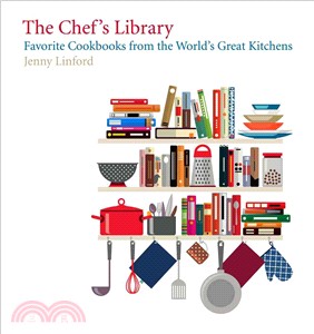 The Chef's Library ― Favorite Cookbooks from the World's Great Kitchens