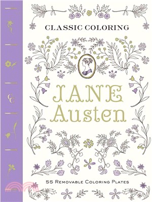 Classic Coloring: Jane Austen ― 55 Removable Coloring Plates