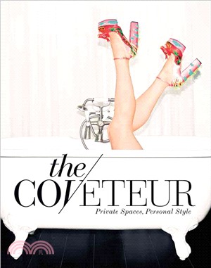 The Coveteur ― Private Spaces, Personal Style