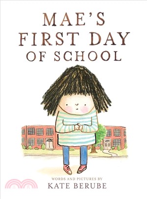 Mae's First Day of School